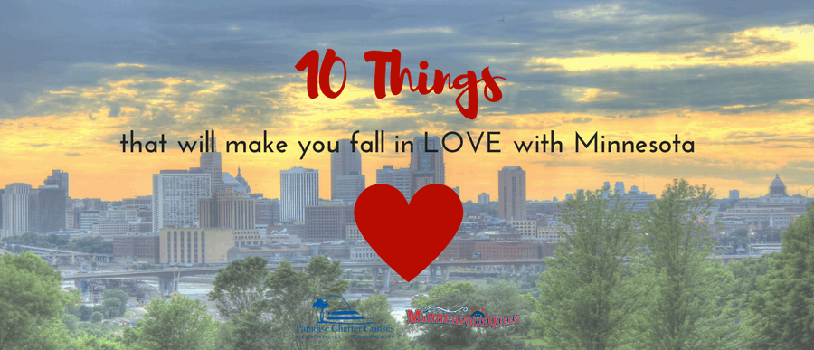 10 Things That Will Make You Fall In Love With Minnesota